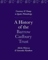 A History of the Barrow Cadbury Trust