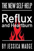 Reflux and Heartburn