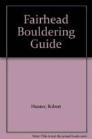 Fairhead Bouldering Guide