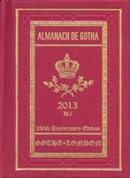 Almanach De Gotha 2013. Volume I, Parts I & II