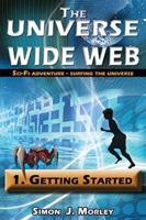 The Universe Wide Web. 1 Getting Started