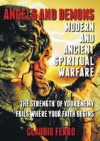 Angels and Demons: Modern and Ancient Spiritual Warfare