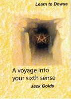 A Voyage Into Your Sixth Sense