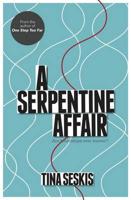 A Serpentine Affair