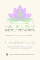 Mindfulness Burnout Prevention