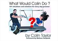 What Would Colin Do?