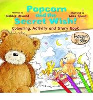 Popcorn and the Secret Wish!