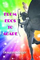 From Eros to Agape