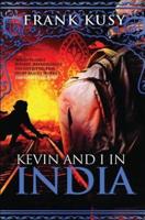 Kevin and I in India