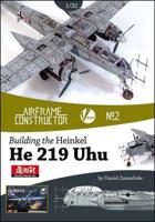 Building the Heinkel He 219 'Uhu'