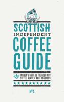 Scottish Independent Coffee Guide. No. 1