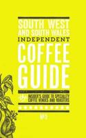 South West and South Wales Independent Coffee Guide. No. 3