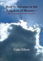 How to Advance in the Kingdom of Heaven