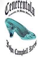 Cenerentola:  Cinderella, the Murder Mystery