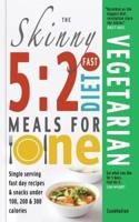 The Skinny 5: 2 Fast Diet Vegetarian Meals for One