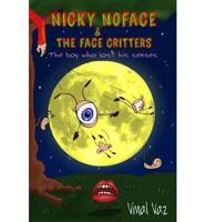 Nicky Noface & the Face Critters