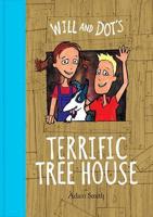 Will and Dot's Terrific Tree House