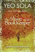 The Slave and the Book Keeper
