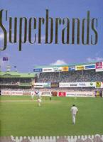 Superbrands. V. 4 An Insight Into Many of Australia's Most Trusted Brands