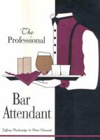 The Professional Bar Attendant