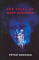 The Trial of Mary Schippan