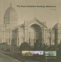 The Royal Exhibition Building, Melbourne