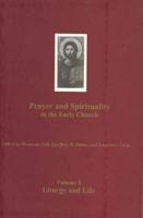 Prayer and Spirituality in the Early Church