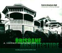Short History of Brisbane Architecture