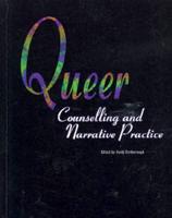 Queer Counselling and Narrative Practice