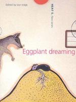 Heat 5 - Eggplant Dreaming