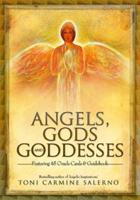 Angels, Gods & Goddesses