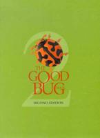 The Good Bug Book