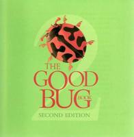The Good Bug Book