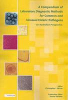 Compendium of Laboratory Diagnostic Methods for Common and Unusual Enteric Pathogens