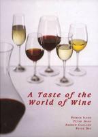 A Taste of the World of Wine