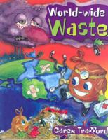 World-Wide Waste