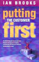 Putting the Customer First