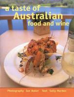 A Taste of Australian Food and Wine
