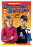 Thinking About...Journal Stories A Guide to Thoughtful Discussion Book 1