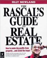 The Rascal's Guide to Real Estate
