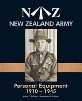 New Zealand Army Personal Equipment 1910 -1945
