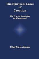 The Spiritual Laws of Creation