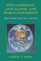 The Gathering Apocalypse and World Judgement