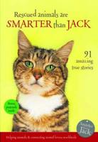 Rescued Animals Are Smarter Than Jack