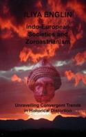 Indo-European Societies and Zoroastrianism
