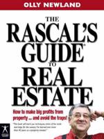 The Rascal's Guide to Real Estate