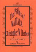 The Psalms of Waitara. Vol 1
