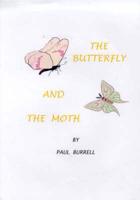 The Butterfly and the Moth
