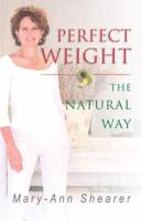 Perfect Weight the Natural Way