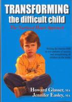 Transforming the Difficult Child